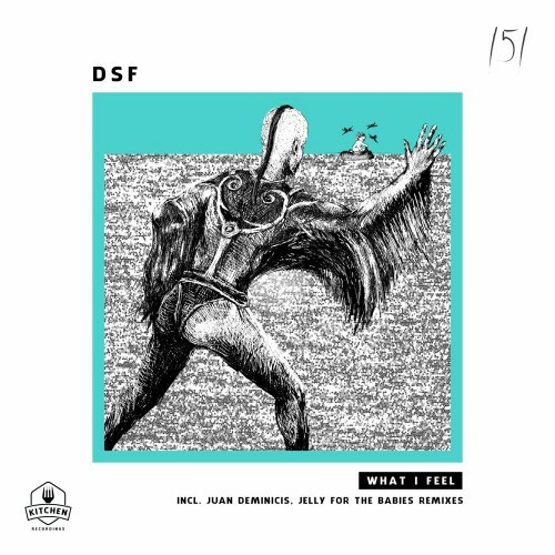 DSF - What I Feel (2023)