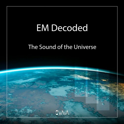  EM Decoded - The Sound of the Universe (2025) 