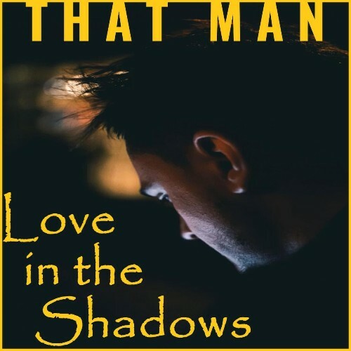  That Man & I Manic Alice - Love In The Shadows (2026) 