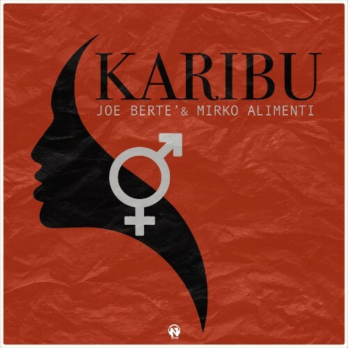 Joe Berte' Feat Mirko Alimenti - Karibu (2024)