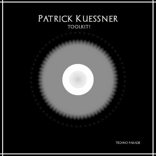 Patrick Kuessner - Toolkit! (2024)