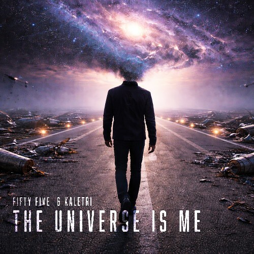  Fifty Five & Kaletri - The Universe Is Me (2026) 