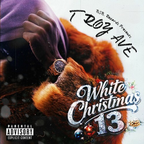 Troy Ave - White Christmas 13 (2025) 