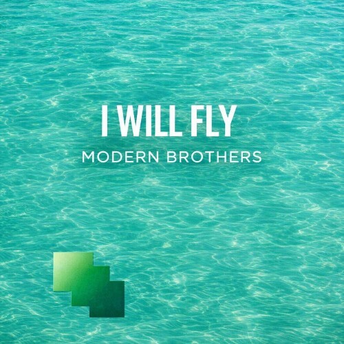 Modern Brothers - I Will Fly (2026) 