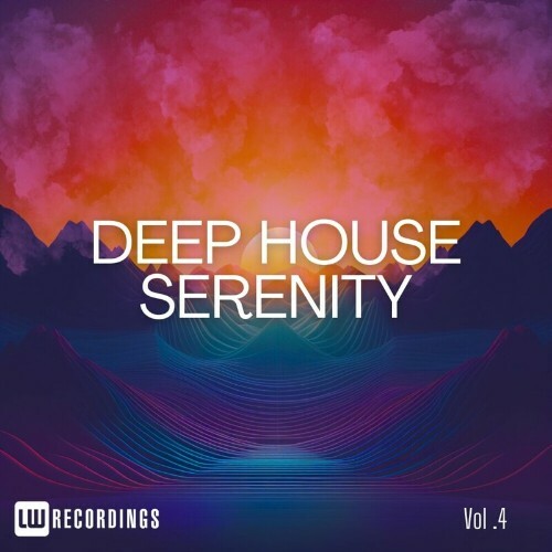 Deep House Serenity, Vol. 04 (2024)