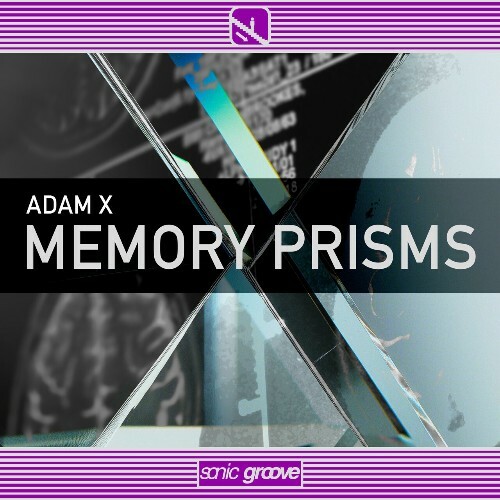  Adam X - Memory Prisms (2025) 