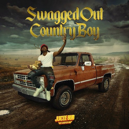  Juicee Bub - Swagged Out Country Boy (2024) 