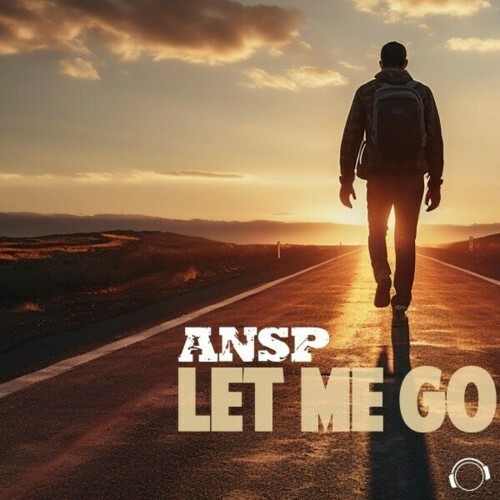  ANSP - Let Me Go (2024) 