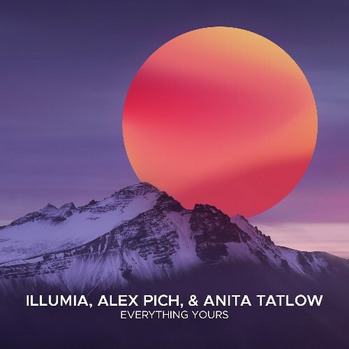  Illumia, Alex Pich & Anita Tatlow - Everything Yours (2025) 