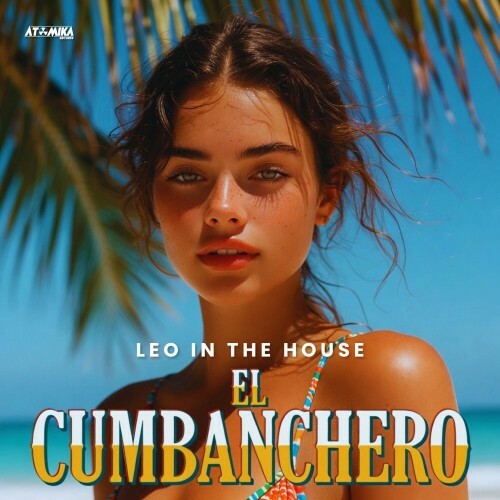  Leo In The House - El Cumbanchero (2026) 