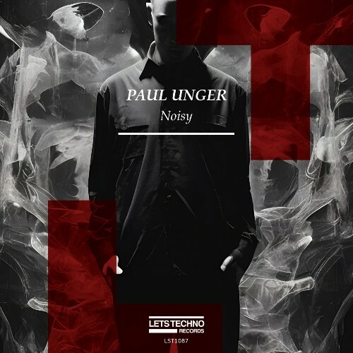  Paul Unger - Noisy (2025) 