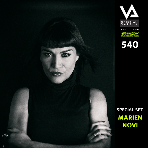  Marien Novi - Cristian Varela Radio Show 540 (2024-08-03) 