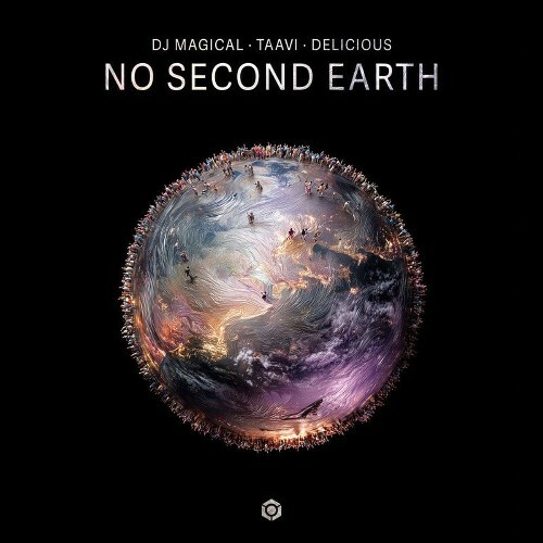 DJ Magical & Taavi & Delicious - No Second Earth (2026) 