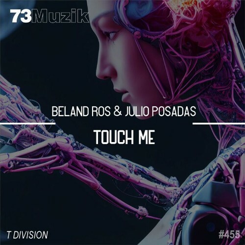  Beland Ros & Julio Posadas - Touch Me (2024) 