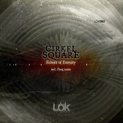  Cirkel Square - Echoes of Eternity (2024) 