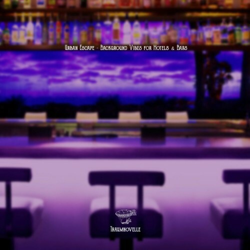  Urban Escape  Background Vibes for Hotels & Bars (2025) 
