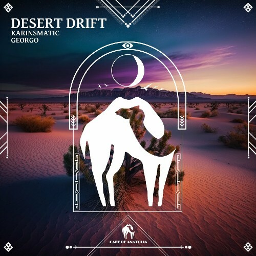  Karinsmatic, Georgo - Desert Drift (2024) 