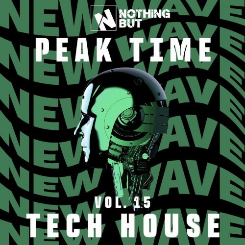 Nothing But... Peak Time Tech House, Vol. 15 (2026)