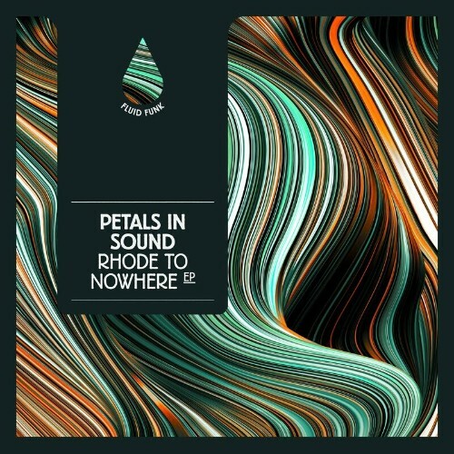  Petals In Sound - Rhode to Nowhere (2024) 