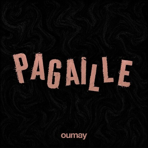  Oumay - Pagaille (2026) 
