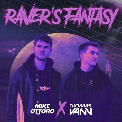  Mike Ottoro x Thomas Vann - Raver's Fantasy (2025) 