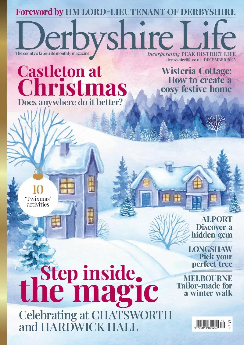 Derbyshire Life December (2025) Derbyshire Life December (2025)