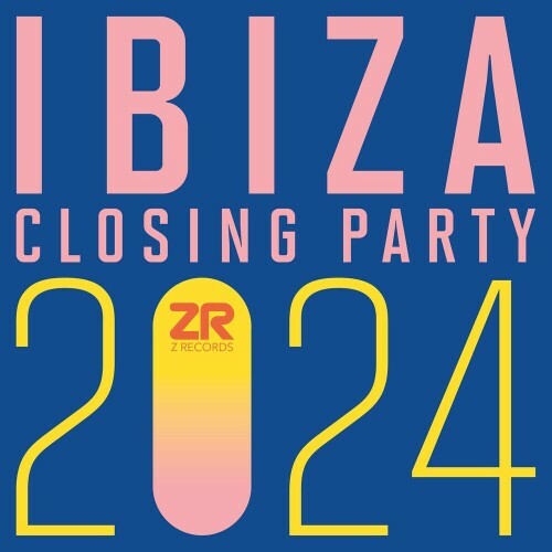 VA -  Dave Lee - Z Records Ibiza Closing Party 2024 (2024) [MP3] MEW1MI9_o