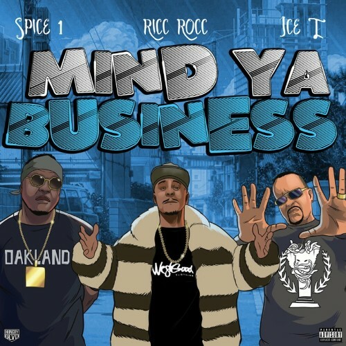  Spice 1, Ricc Rocc & Ice-T - Mind Ya Business (2023) 