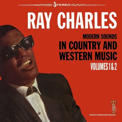  Ray Charles - Modern Sounds In Country And Western Music Volumes 1 & 2 (2024) 