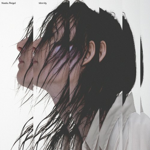 Nastia Reigel - Identity (2025) Nastia Reigel - Identity (2025)