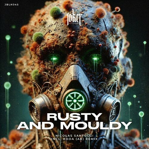  Nicolas Santucci - Rusty and Mouldy (2025) 