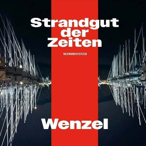  Wenzel - Strandgut der Zeiten (2024) 