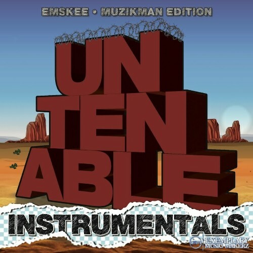  Emskee x Muzikman Edition - Untenable Instrumentals (2024) 