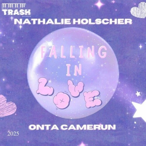  Nathalie Holscher and Onta Camerun - Falling in Love (2025) 