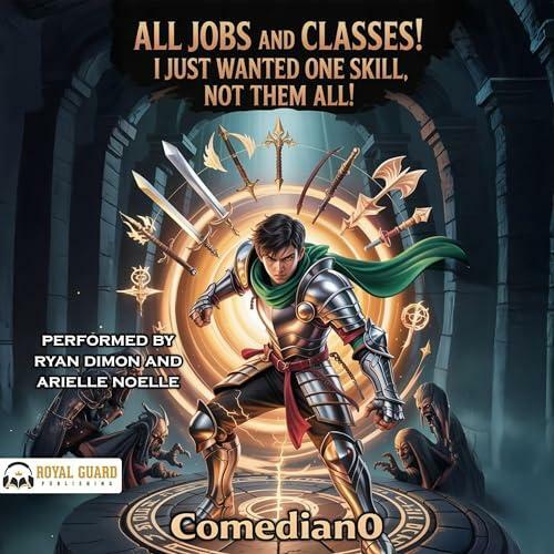 All Jobs And Classes I Just Wanted One Skill Not Them All