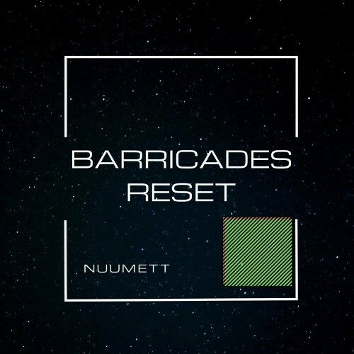 MP3:  Nuumett - Barricades-Reset (2024) Онлайн