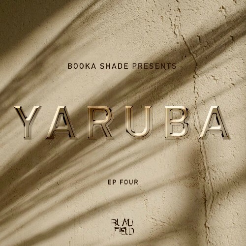  Booka Shade pres. Yaruba, Walter Merziger & Arno Kammermeier - EP Four (2025) 