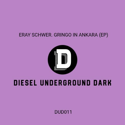  Eray Schwer - Gringo In Ankara (2026) 