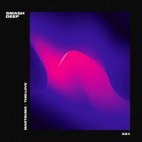  Martin Mix - This Love (2025) 