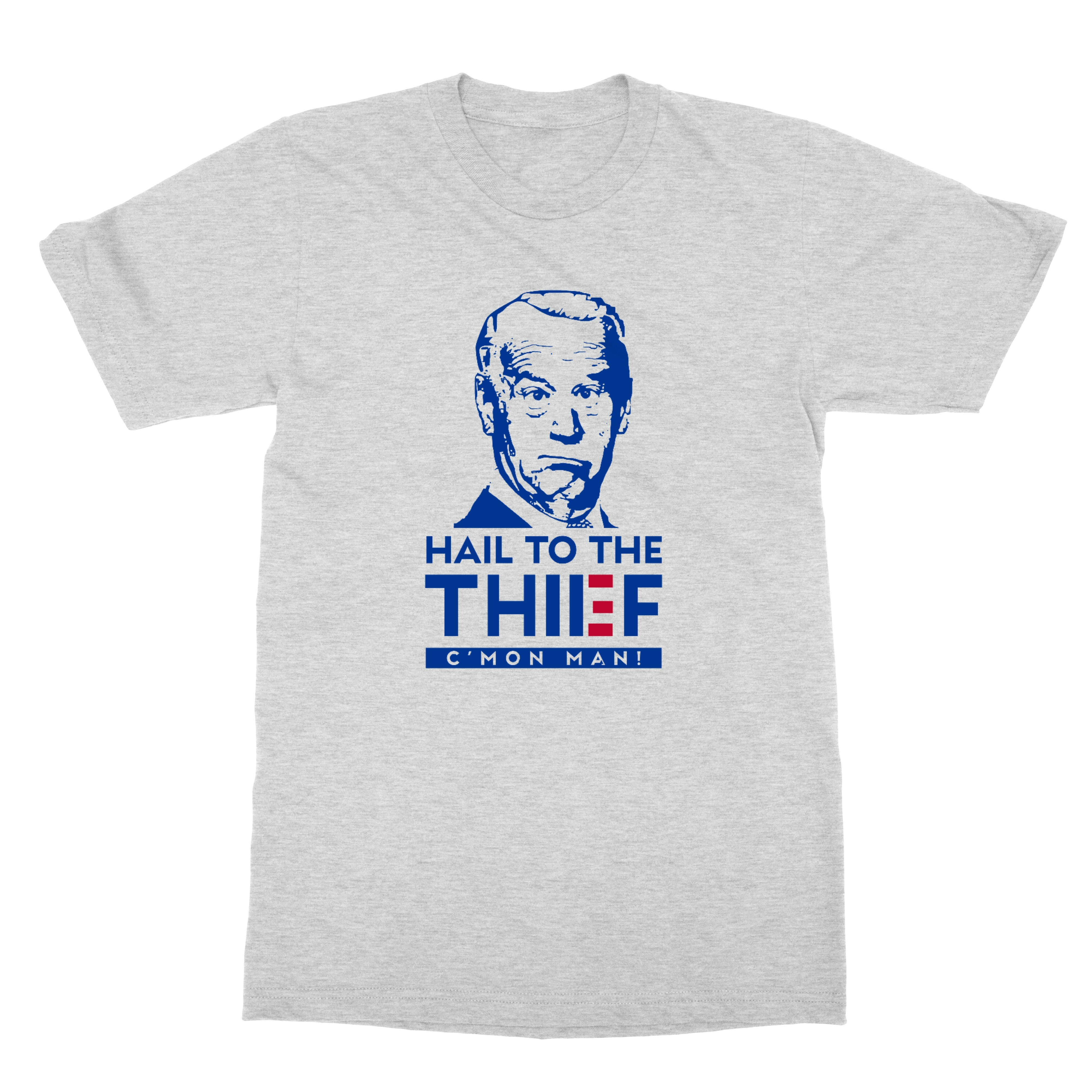 Joe Biden Hail to the Thief FJB Funny Unisex T-Shirt