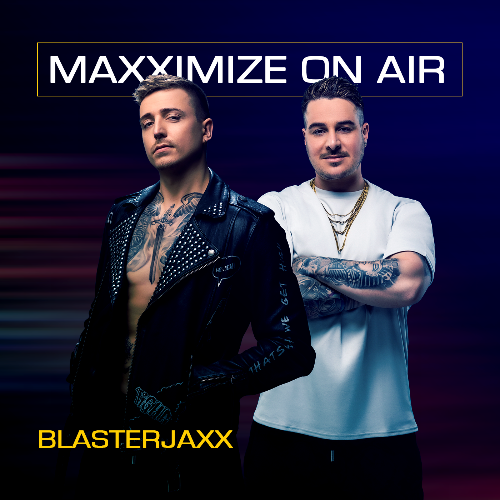  Blasterjaxx - Maxximize On Air 537 (2024-09-29) 