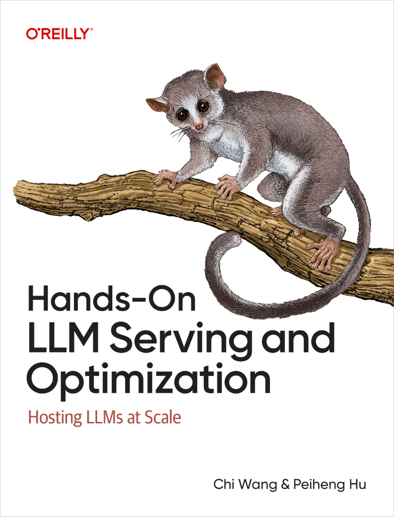 Hands On LLM Serving And Optimization Hosting LLMs At Scale (Chi Wang;Peiheng Hu;)