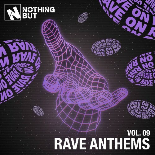  Nothing But... Rave Anthems, Vol. 09 (2025) 