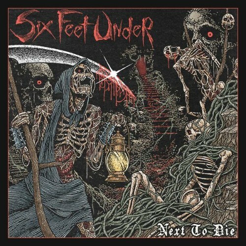 Six Feet Under - Next to Die (2026) 