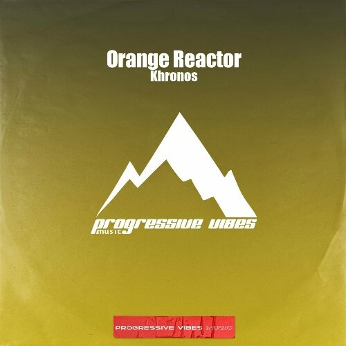  Orange Reactor - Khronos (2024) 