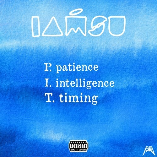  Iamsu! - P.I.T. (Patience, Intelligence, Timing) (2023) 