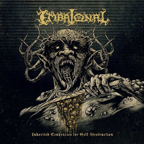  Embrional - Inherited Tendencies for Self-Destruction (2025) 