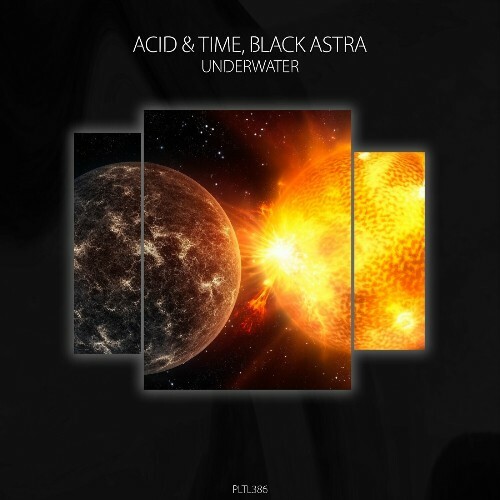  Acid & Time & Black Astra - Underwater (2025) 