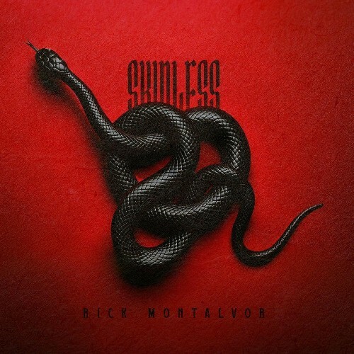  Rick Montalvor - Skinless (2025) 