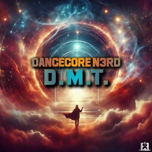  Dancecore N3rd - D.M.T. (2024) 